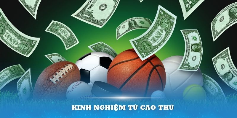 Các kinh nghiệm từ cao thủ chắc chắn sẽ giúp bạn chạm tay vào chiến thắng tại thể thao nhà cái May88